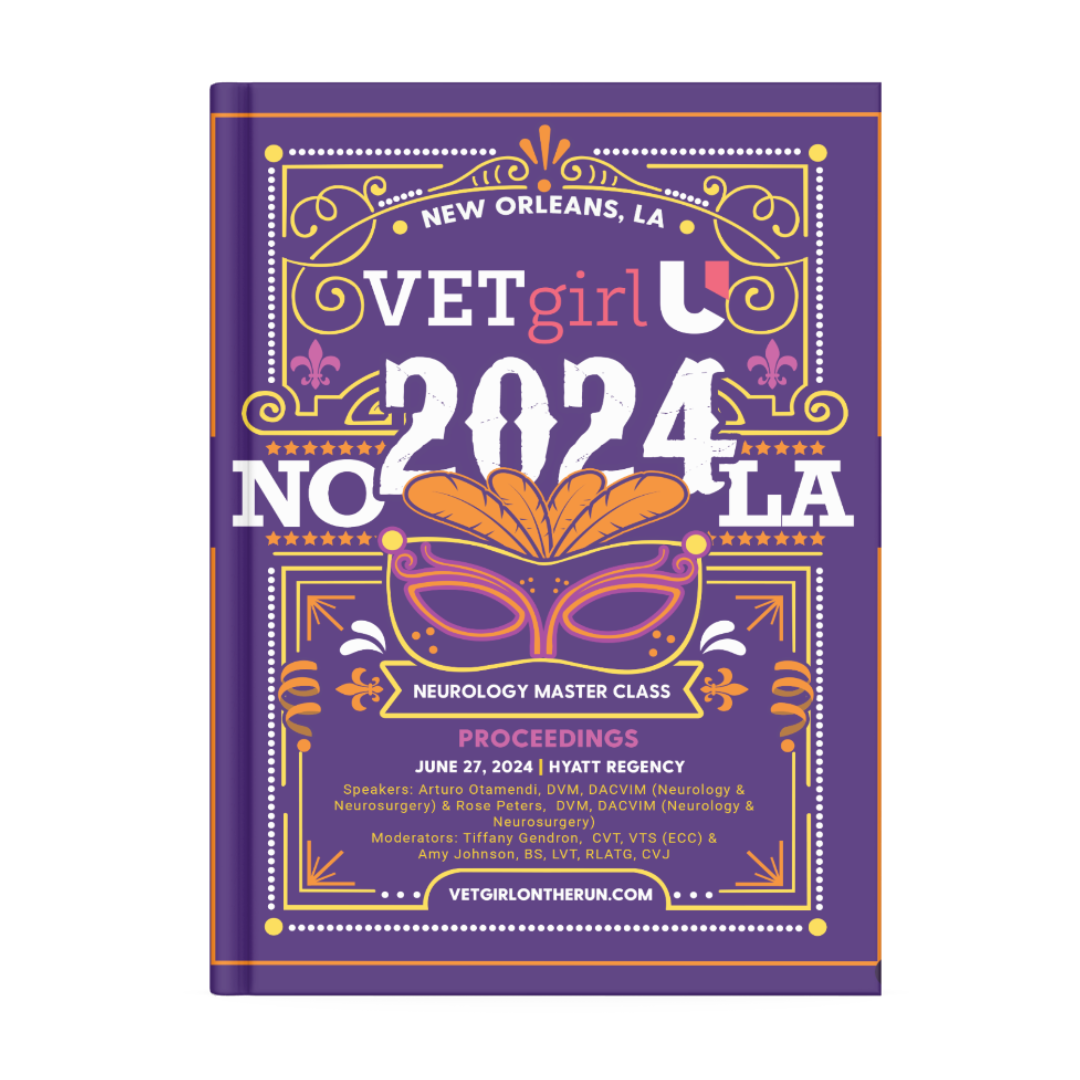 2024 VETgirl U Neurology MasterClass Proceedings