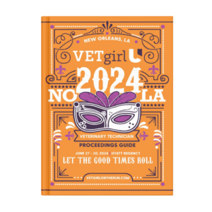 2024 VETgirl U Veterinary Technician Track Proceedings