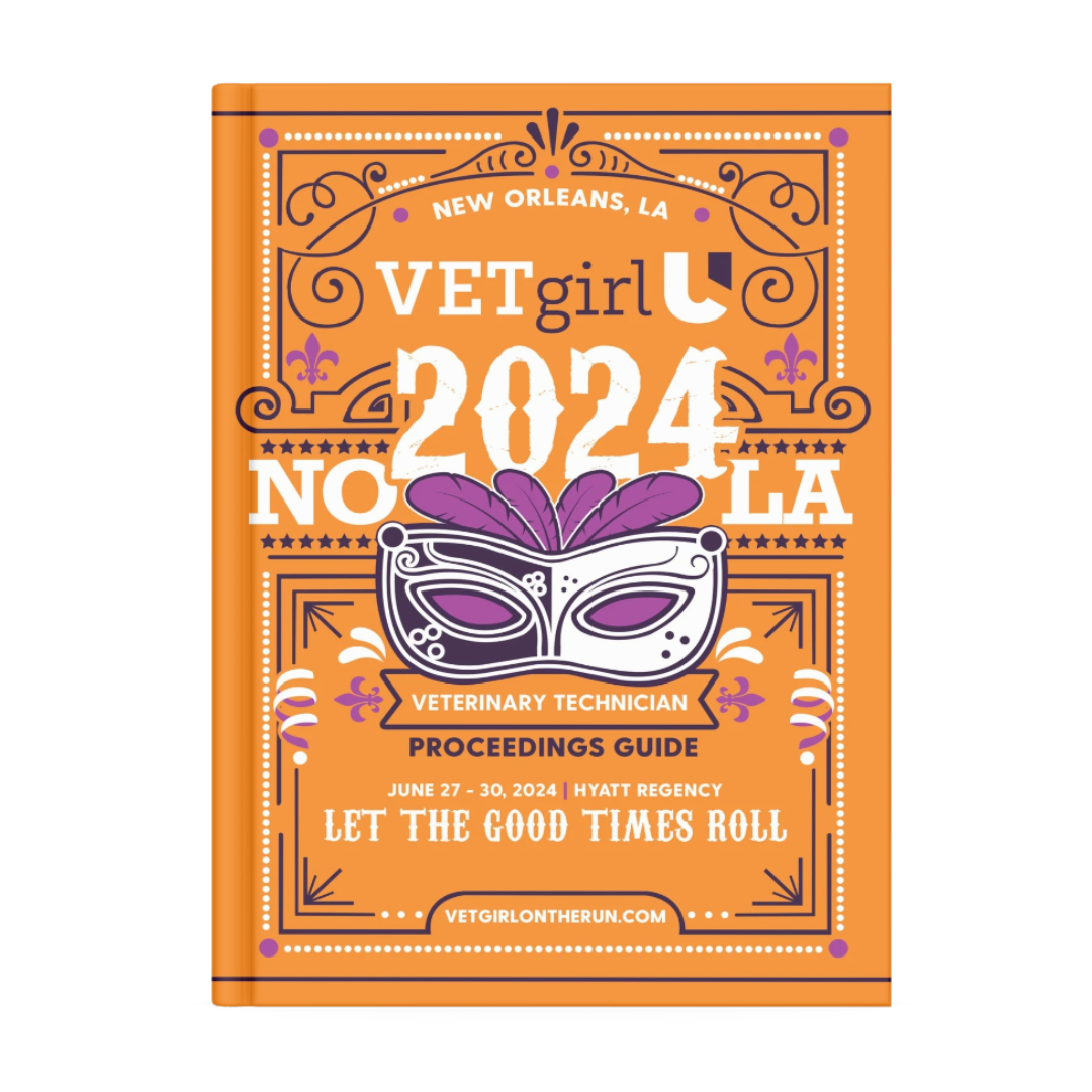 2024 VETgirl U Veterinary Technician Track Proceedings