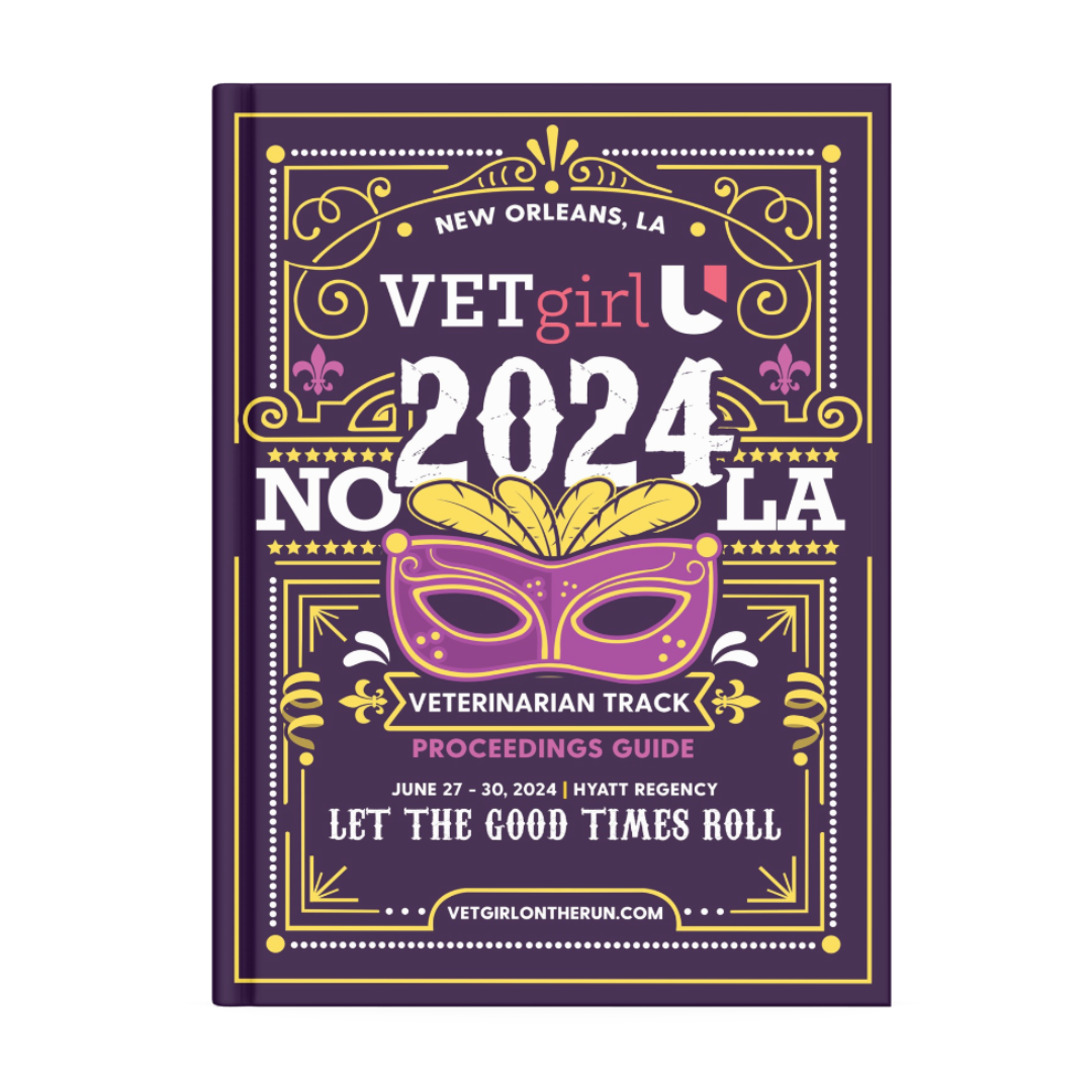 2024 VETgirl U Veterinary Track Proceedings